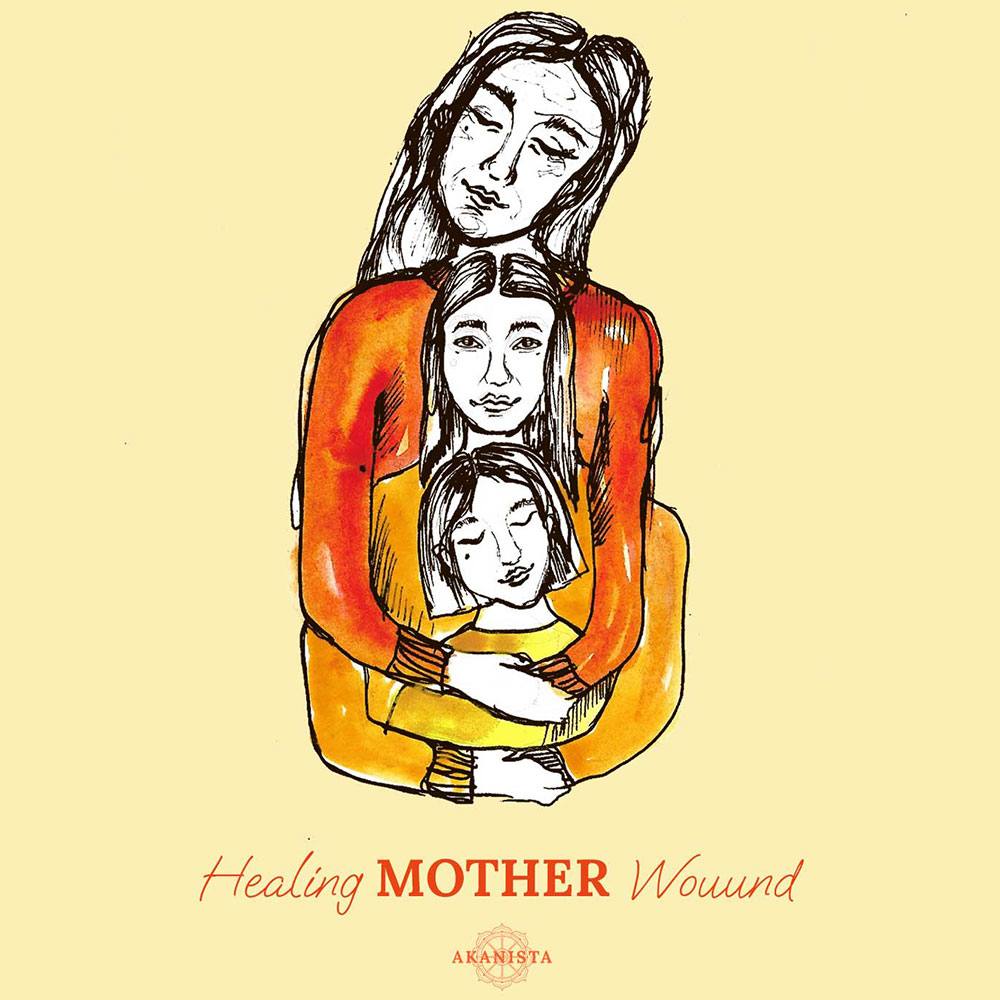 Healing Mother’s Wounds